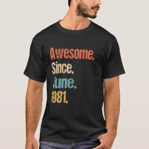 Fantastisch seit Juni 1981 41. Geburtstag Vintage T-Shirt