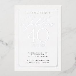 Fantastische 40 elegante 40. Geburtstagsfoil Einla Folieneinladung