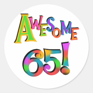 Fantastische 65 Geburtstags-T-Shirts und Geschenke Runder Aufkleber