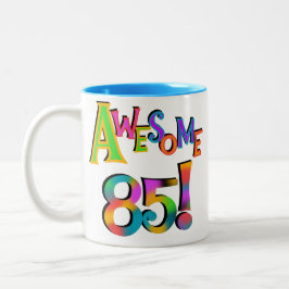 Fantastische 85 Geburtstags-T - Shirts und Zweifarbige Tasse