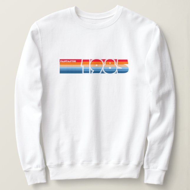 Fantastische 85 Retro Stripe Sweatshirts (Design vorne)