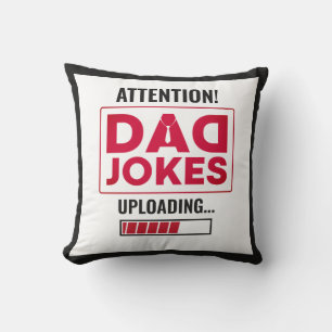 Fantastische Design-Warnung! Vater Joke Loading Kissen