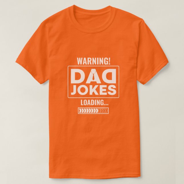 Fantastische Design-Warnung! Vater Joke Loading T-Shirt (Design vorne)