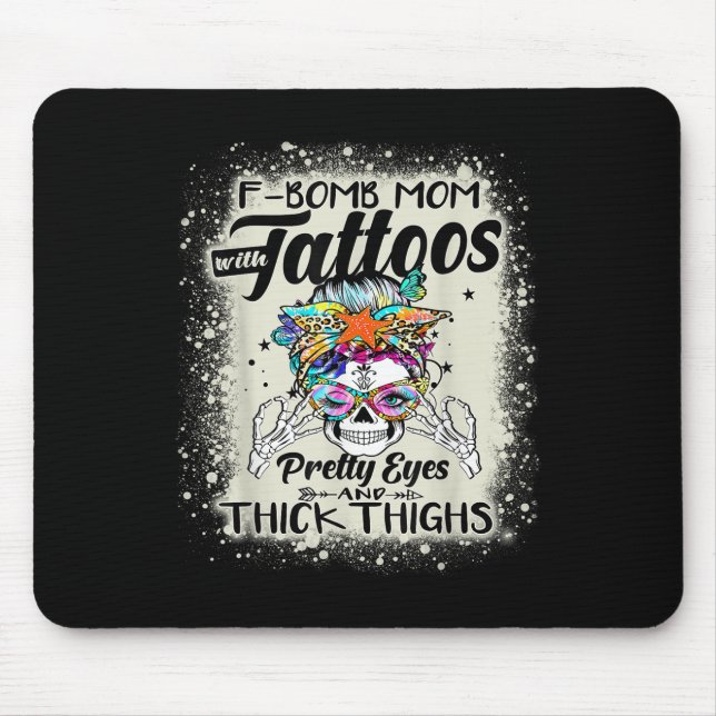 Fantastische F-Bomb-Mama mit Tattoos Hübsche Augen Mousepad (Vorne)