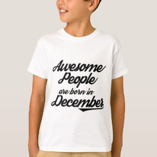 Fantastische Leute sind im Dezember geboren T-Shirt