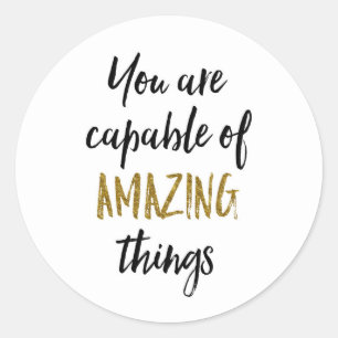 Fantastische Sache-motivierend Zitat Runder Aufkleber