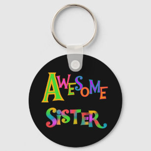 Fantastische Schwester-T - Shirts und Geschenke Schlüsselanhänger