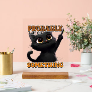 Fantastische Spätkatzenart Acrylschild