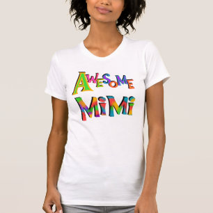 Fantastische T - Shirts Mimi und Geschenke