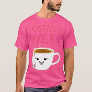 Fantastische Teetasse Positives Geschenk trinken T-Shirt