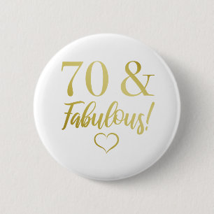 Fantastischer 70. Geburtstag (Gold) Button