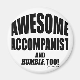 Fantastischer Accompanist Magnet