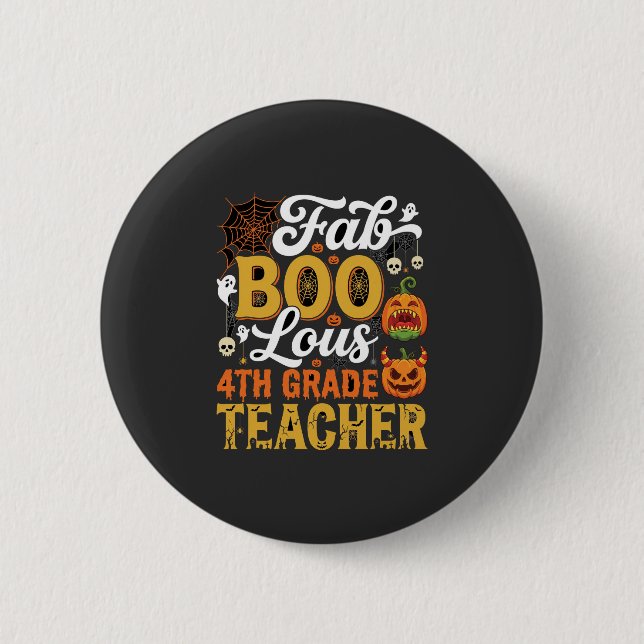 Fantastischer Halloween-Lehrer der 4. Klasse Button (Vorderseite)