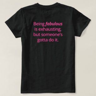 Fantastischer lustiger Motivationsspruch T-Shirt