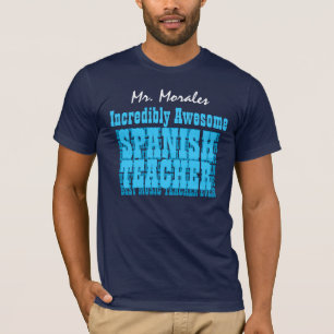 Fantastischer SPANISCHER LEHRER oder irgendeine T-Shirt