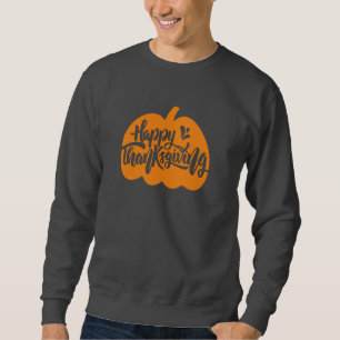 Fantastischer Text auf Kürbis zum Erntedank Sweatshirt