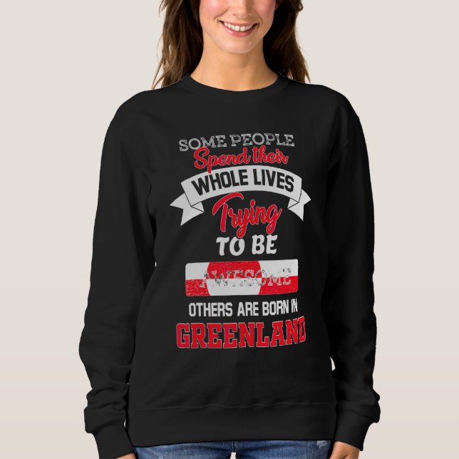 Fantastisches Grönland Sweatshirt (Vorderseite)
