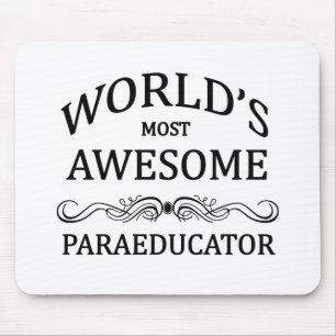 Fantastischste Paraeducator der Welt das Mousepad