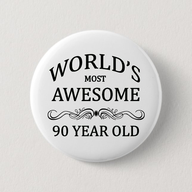 Fantastischsten 90 Jährigen der Welt die Button (Vorderseite)