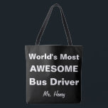 Fantastischster Bustreiber der Welt personalisiert<br><div class="desc">Bustreiber-personalisierte doppelte mit Seiten versehene Taschen-Tasche der Welt fantastischste. Entwerfen Sie auf beiden Seiten, schwarzer Hintergrund mit weißem Schriftart. Fertigen Sie zu den Änderungstext- oder -hintergrundfarben besonders an. Einfacher Text liest "fantastischsten Bustreiber der Welt" mit Raum, mit einem Namen im Skript zu personifizieren. Spaßgeschenk für Schulbusfahrer. Kontakt für fertigt www.SamAnnDesigns.com...</div>