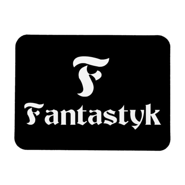 Fantastyk Magnet 3"x4" Weiß auf Schwarz (Horizontal)