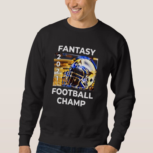 Fantasy Football 2021 League Champion Gewinner 202 Sweatshirt (Vorderseite)