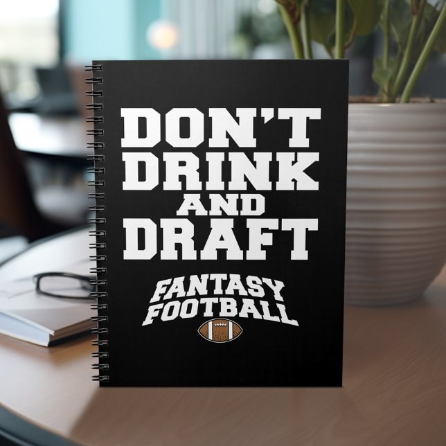 Fantasy Football Dont Drinks und Entwurf Notizblock (Personalized notebook with Funny Fantasy Football Design)