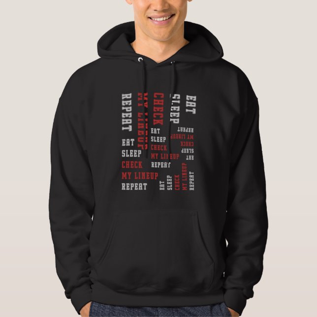 Fantasy Football Eat sleep check my lineup repeat Hoodie (Vorderseite)