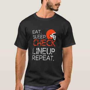 Fantasy Football Essen Schlaf Aufstellung prüfen T-Shirt
