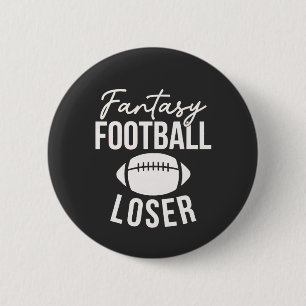 Fantasy Football Loser Football Fantasy Fantasy Fa Button