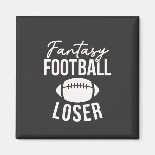 Fantasy Football Loser Football Fantasy Fantasy Fa Magnet