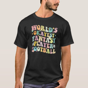 Fantasy Football Rugby American Football Saison P T-Shirt