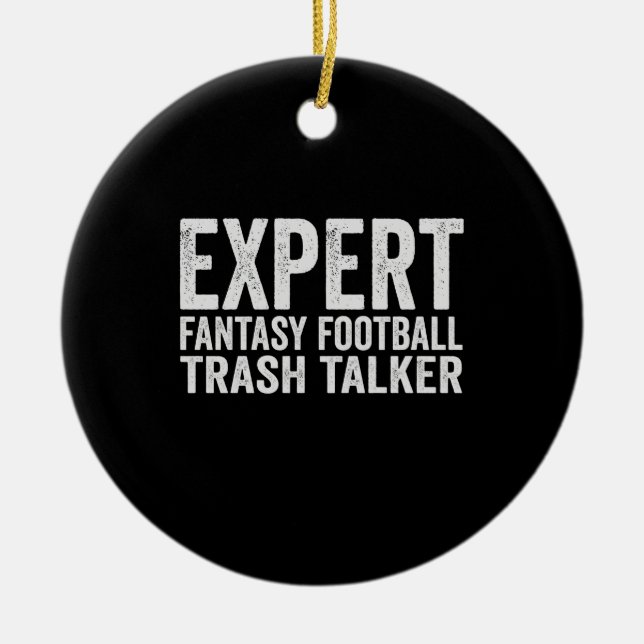 Fantasy Football Trash Talker Funny Geschenk Keramik Ornament (Vorne)