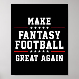 Fantasy Football wieder großartig machen Poster