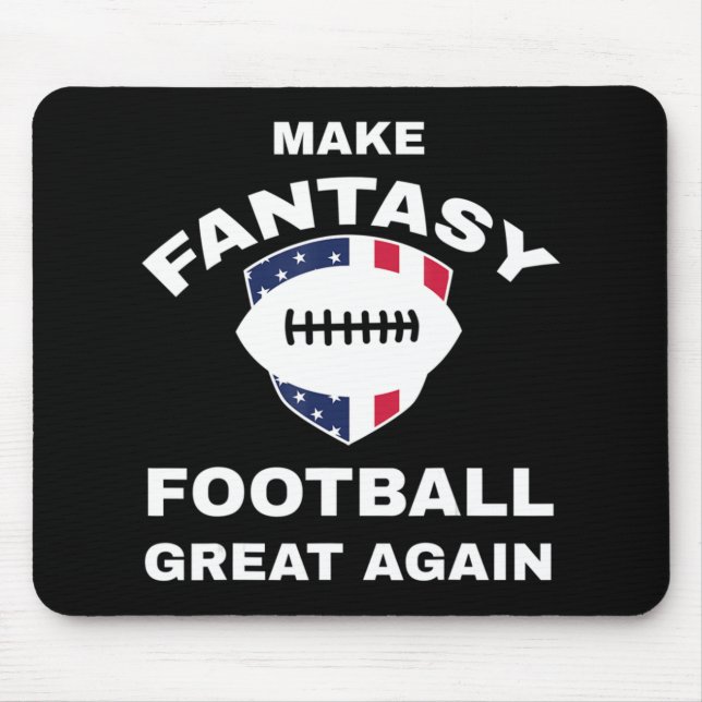 Fantasy Football wieder großartig machen T Mousepad (Vorne)