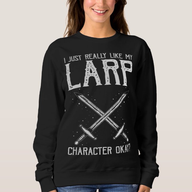 Fantasy-Rollenspiel-Zitat für Schwertkampf Sweatshirt (Vorderseite)