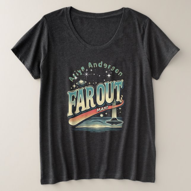 Far Out Man Retro 60er Slogan Personalisiert Große Größe T-Shirt (Design vorne)