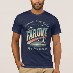 Far Out Man Retro 60er Slogan Personalisierte Fami T-Shirt