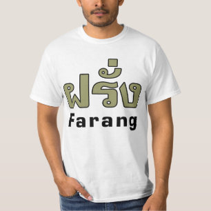 Farang ♦ Ausländer in thailändischem Sprachskript T-Shirt