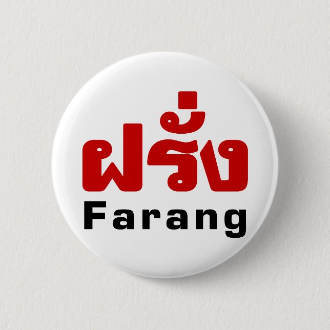 Farang ♦ Ausländer in thailändischer Sprachschrift Button (Vorderseite)
