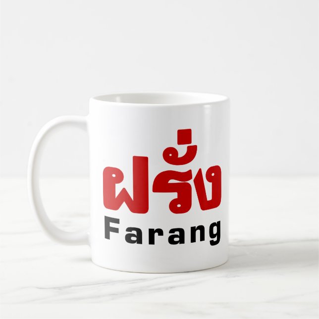 Farang ♦ Ausländer in thailändischer Sprachschrift Kaffeetasse (Links)