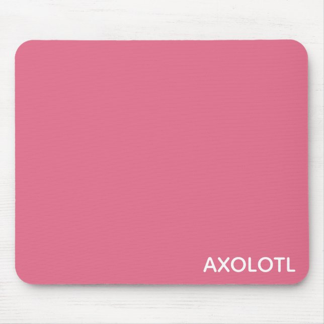Farbe Axolotl pink Mousepad (Vorne)