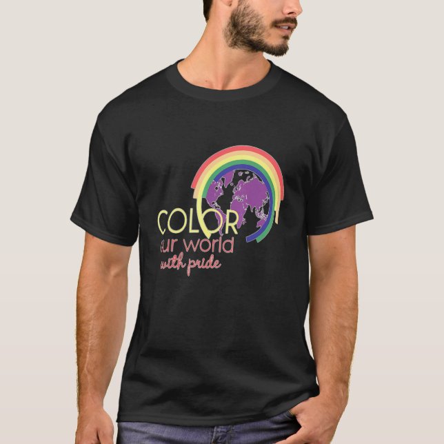 Farbe unserer Erdenwelt mit Stolz T-Shirt (Vorderseite)