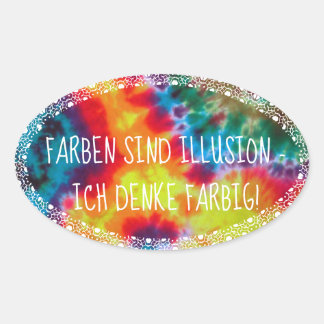 Farben sind Illusion - ich denke farbig! Ovaler Aufkleber