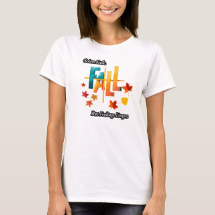 'Farben verblassen, aber Gefühle bleiben' Herbstkl T-Shirt