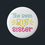 Farbenfroh das Beste Niedliche Schwesterhandgedich Button<br><div class="desc">Niedliche und farbenfrohe Taste mit weißer handgeschriebener Typografie "Die beste große Schwester". Das perfekte Geschenk für große Schwestern. Dieses Design ist in einer Vielzahl von Artikeln erhältlich.</div>