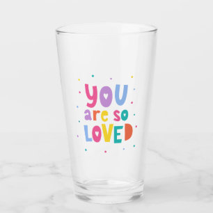 Farbenfroh, dass du so geliebt bist glas