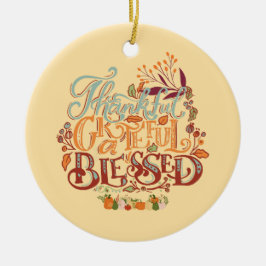 Farbenfroh rustikal Dankbar gesegnet Keramik Ornament