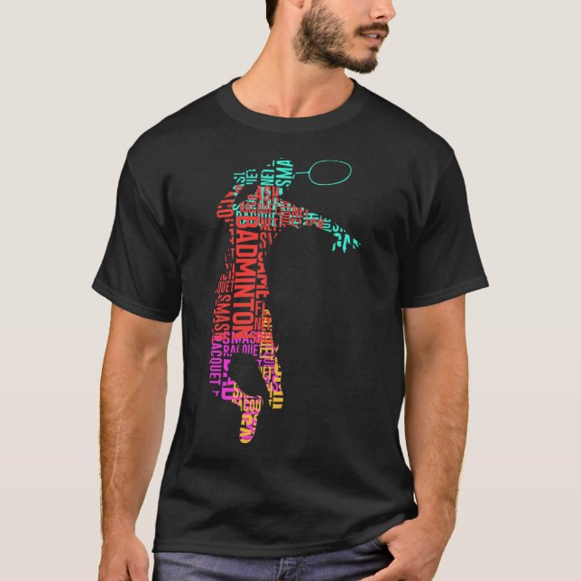 Farbenfrohe Badminton Player Shuttle Racket Badmin T-Shirt (Vorderseite)