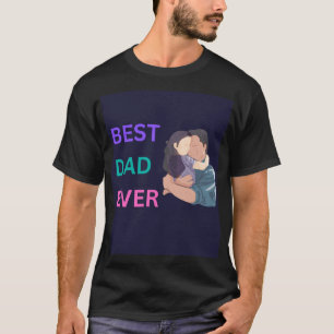 Farbenfrohe "Best Vater Ever"-Embrac-Gestaltung T-Shirt